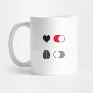 Heart On – Brain Off switch Mug